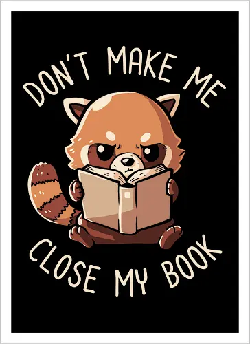 Don't Make Me Close My Book