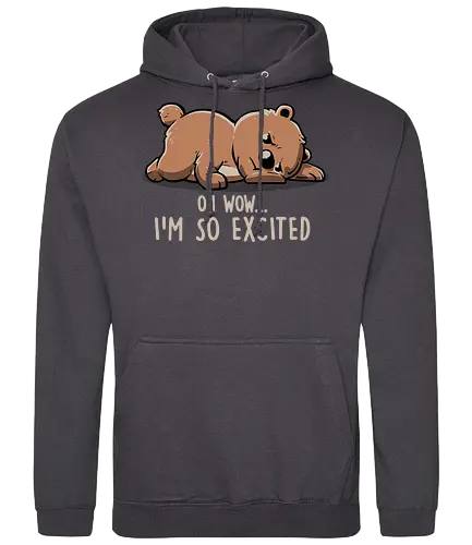 I'm So Excited - grumpy, bär, Statement, br - Standard Hoodie