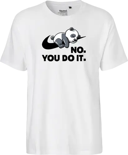 No You Do It