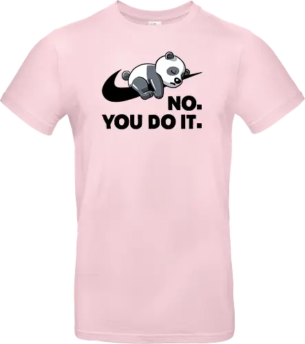 No You Do It