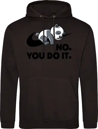 No You Do It