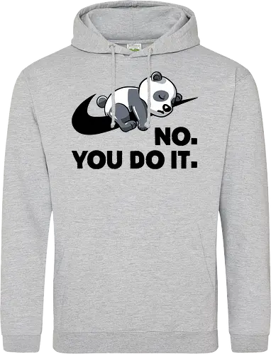 No You Do It