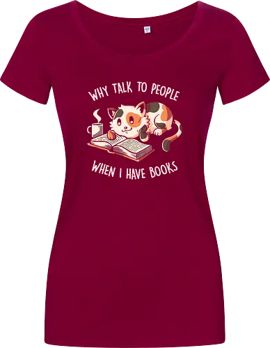 Why Talk To People When I Have Books