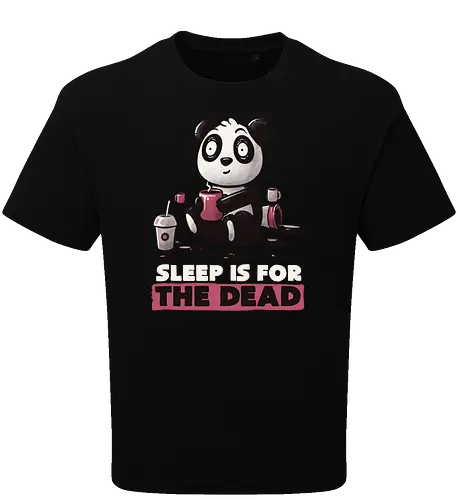 Sleep is for the Dead