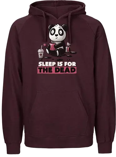Sleep is for the Dead - panda, schlafen, coffee, kaffee, sleep is for the dead - Fairtrade Hoodie