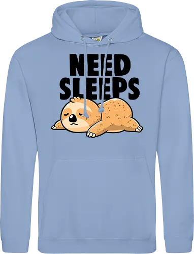 Need Sleeps - Funny Cute Lazy Sloth Gift
