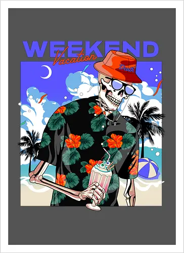 WeekEnd Vacation (death skull)
