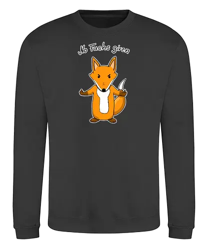 No Fuchs given - Sweatshirt