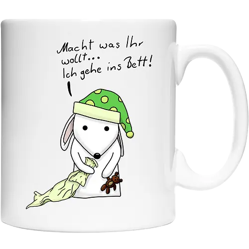 Macht was Ihr wollt