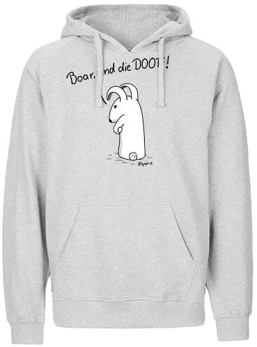 Grummelhase - Boar, sind die DOOF - Fairtrade Hoodie