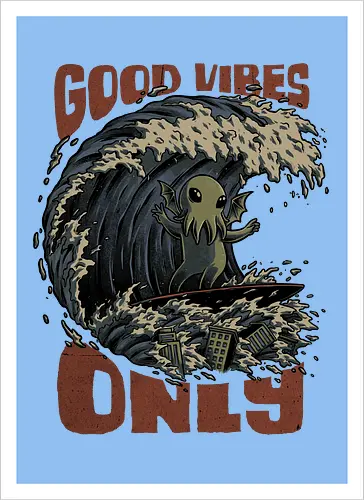 Cthulhu Good Vibes Only