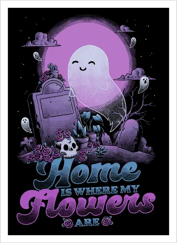 Ghost Home Flowers Dark Humor Pun