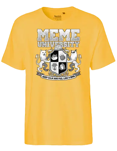 Meme University - Funny College Parody - meme, doge, grumpy, like a boss - Fairtrade T-Shirt