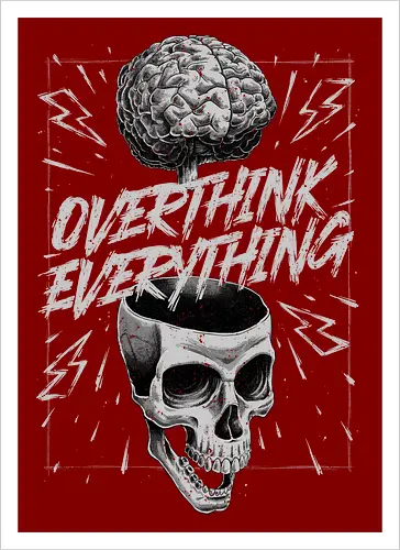 Overthink Everything - Anxiety Skull
