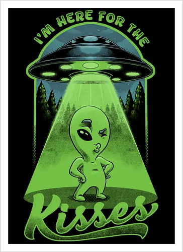 Alien is Here for the Kisses