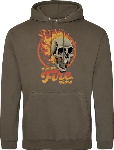 I'm on Fire Today Sarcastic Skull