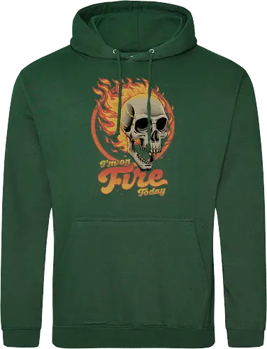 I'm on Fire Today Sarcastic Skull