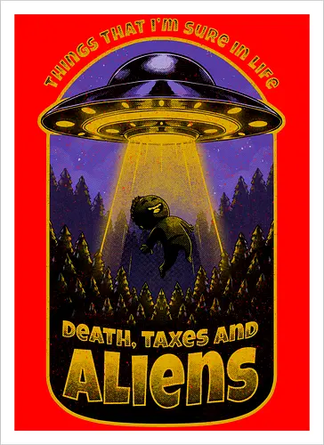 Death Taxes and Aliens