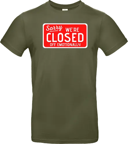 sorry we're closed of emotionally