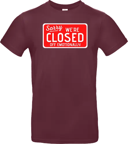 sorry we're closed of emotionally