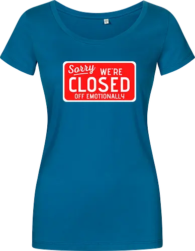 sorry we're closed of emotionally