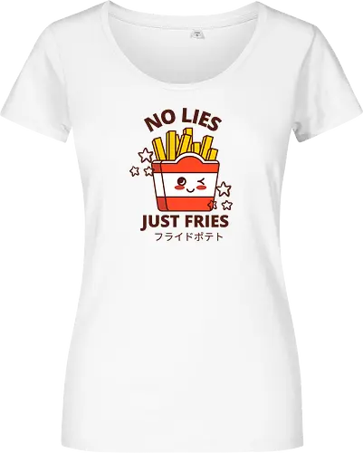 no lies just fries