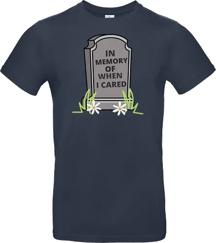 in memory of when i cared
