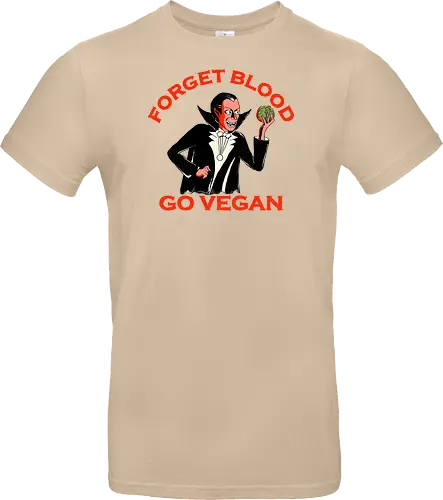 Forget Blood Go Vegan