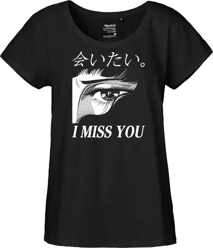 I miss you