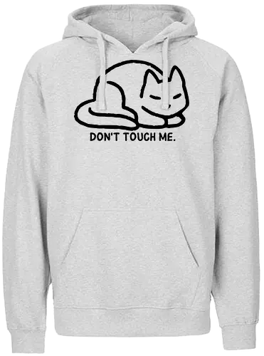 Don't Touch Me - cat, katze, Personal Space - Fairtrade Hoodie