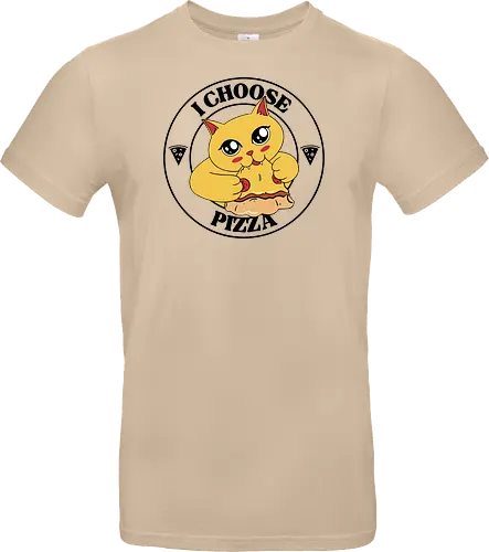 I Choose Pizza