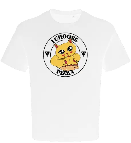 I Choose Pizza