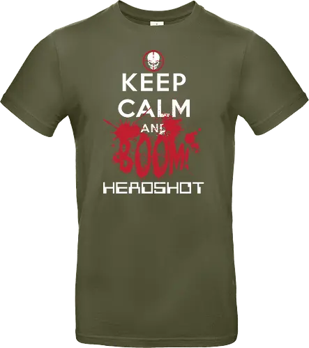KEEP CALM BOOM HEADSHOT!