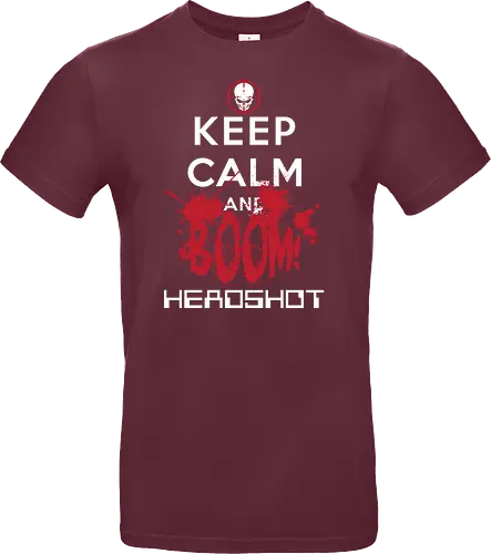 KEEP CALM BOOM HEADSHOT!