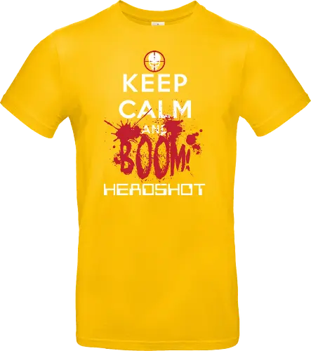 KEEP CALM BOOM HEADSHOT!
