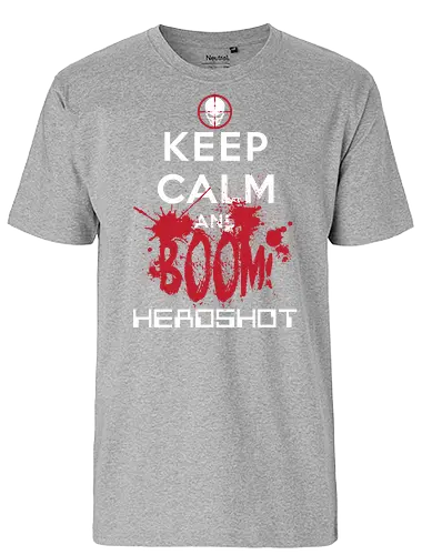 KEEP CALM BOOM HEADSHOT! - keep calm, keep calm and carry on, boom, meme, headshot - Fairtrade T-Shirt
