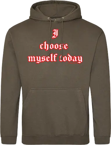 I choose Myself Quote