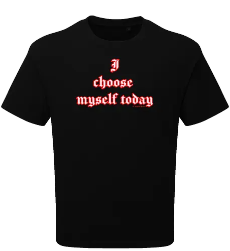 I choose Myself Quote