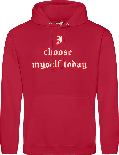 I choose Myself Quote