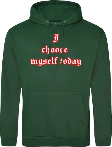 I choose Myself Quote