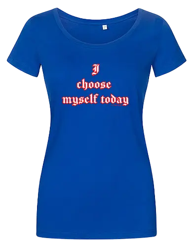I choose Myself Quote