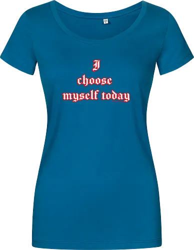 I choose Myself Quote
