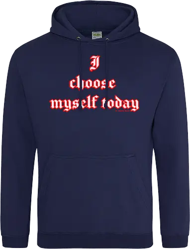I choose Myself Quote