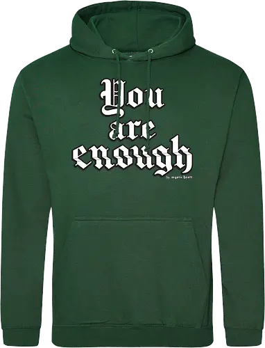 You're enough Quote