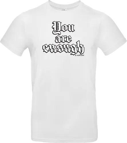 You're enough Quote
