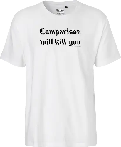 Comparison will kill you quote