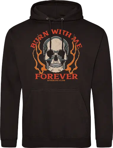 Burn with me forever