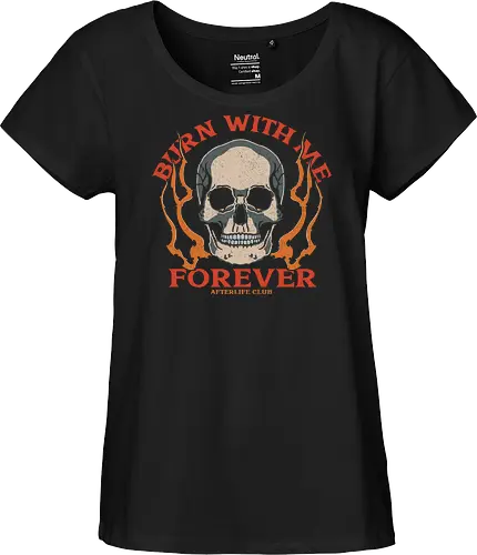 Burn with me forever