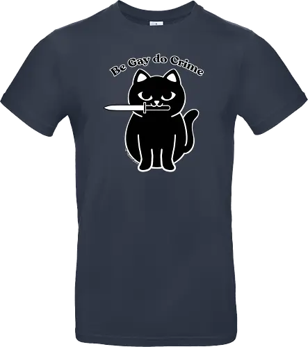 Be Gay Do Crime Black cat