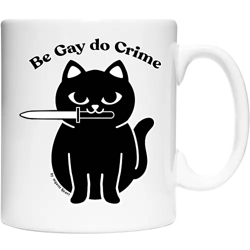 Be Gay Do Crime Black cat